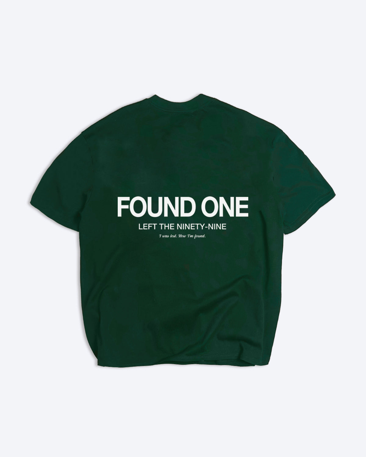 The Statement T-Shirt Forest Green – Found One Apparel LLC