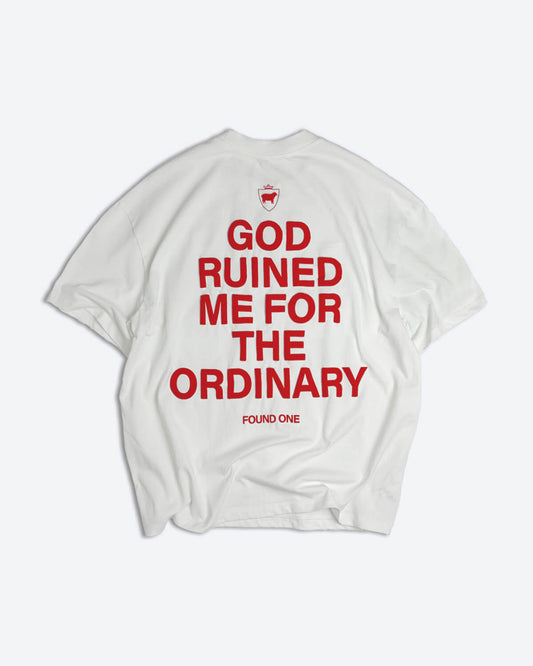 Ruined for the Ordinary T-Shirt